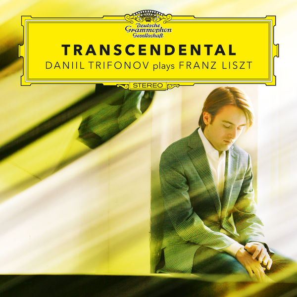 Liszt: Transcendental: Daniel Trifonov Deutsche Grammophon